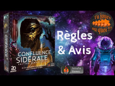 Confluence Sidérale règles et avis