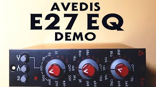 Video thumbnail for Avedis E27 EQ DEMO by Max Bauhof