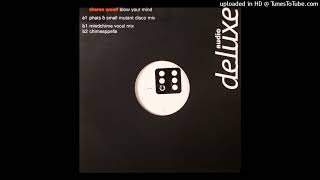 Sharon Woolf - Blow Your Mind (Mindchime Vocal Mix)