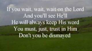 Donnie McClurkin Wait On The Lord With Lyrics(ft. Karen Clark Sheard)