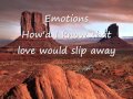 Emotions - How'd I know that love would slip away.wmv