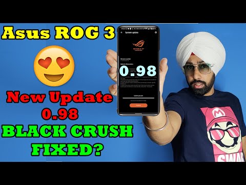 ASUS ROG Phone 3 | 0.98 System Update | Black Crush issue Fixed officially |  Android Security Patch