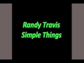 Randy Travis - Simple Things