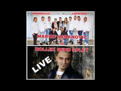 MARKO SABANOVIC & ROLLEX BAND SPLET DVOJKE