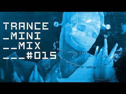Trance Mini Mix #015