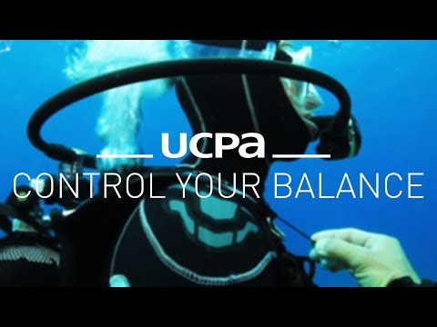 Diving tutorial UCPA #6 - How to control your balance