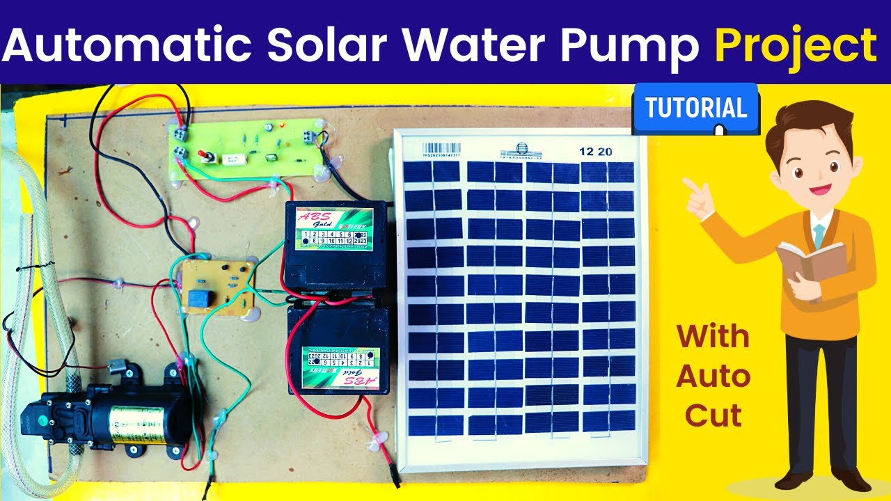 Automatic Solar Water Pump Project | Tutorial