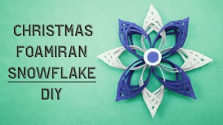 EASY DIY: Foamiran Snowflake 3D DIY ❄❄❄ Decor for NEW YEAR Christmas DIY