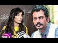 Chitrangada Singh S SHOKING Blame On Nawazuddin Siddiqui During Babumushai Bandookbaaz Shoot