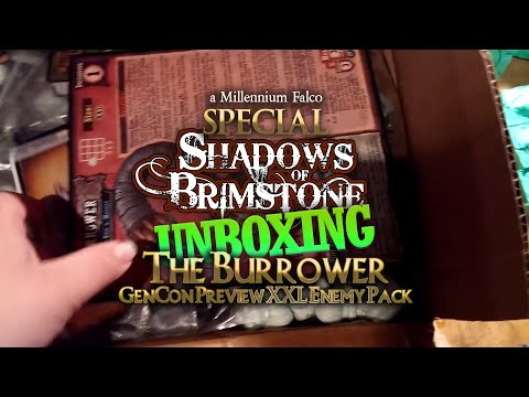 SPECIAL UNBOXING | SHADOWS OF BRIMSTONE | THE BURROWER GEN CON PREVIEW