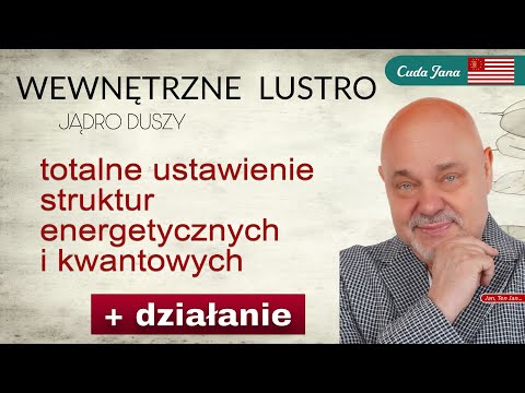 [POPKO Uzdrawianie Ciała i Ducha] Wewnętrzne Lustro. Totalne ustawienie struktur energetycznych i kwantowych.
