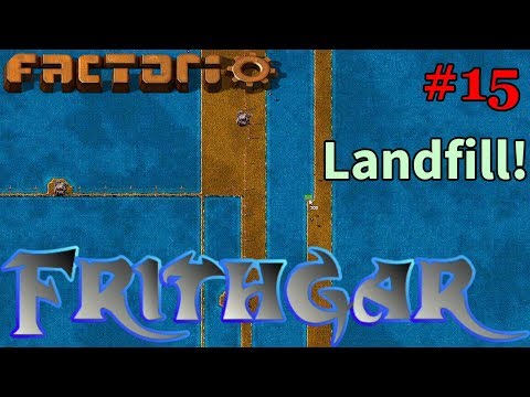 Let's Play Factorio #15: Landfill!