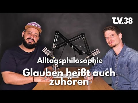 "Alltagsphilosophie mit Aness" - Folge 09: Glauben heißt auch zuhören (mit Cedric Willsch) | TV38