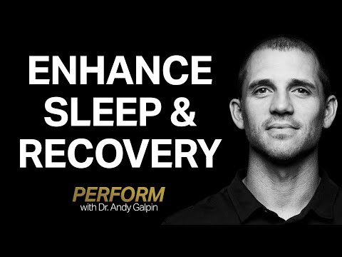 How to Enhance Performance With Better Sleep | Perform with Dr. Andy Galpin