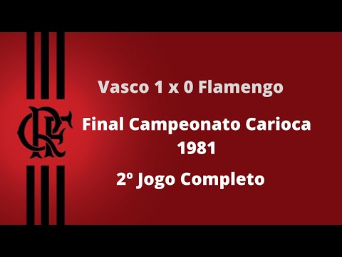 Flamengo 0 x 1 Vasco - Final Carioca 1981 - 2º Jogo Completo