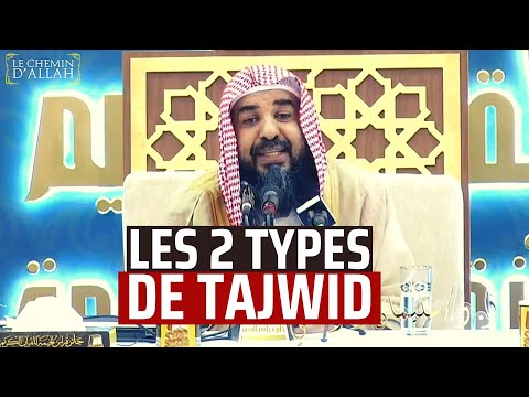 LES 2 TYPES DE TAJWID | Cheikh Rouhayli