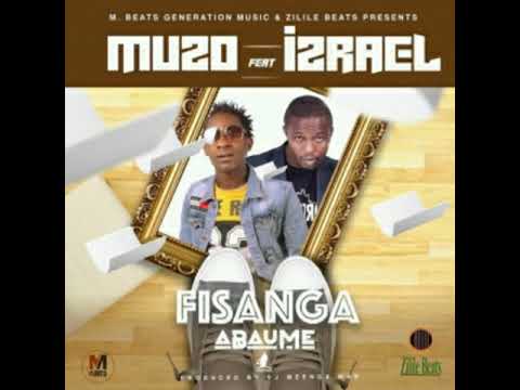 Muzo AKA Alphonso- Fisanga abaume ft. Izrael (Audio 2019)