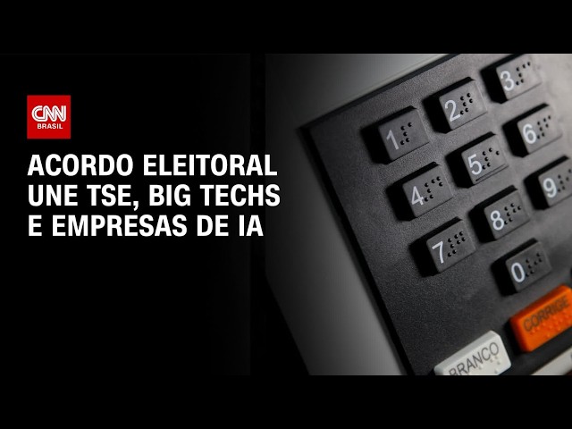 Entenda o acordo entre TSE, big techs e empresas de IA para as eleições de 2026   | LIVE CNN