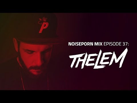 Thelem | Noiseporn Mix