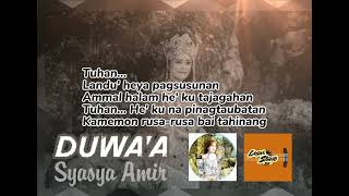 Download lagu DUWA'A By Syasya Amir, Lagu: Jasnie Mohd Yaakub, Lirik: Johan Sawajaan mp3 Download lagu DUWA'A By Syasya Amir, Lagu: Jasnie Mohd Yaakub, Lirik: Johan Sawajaan mp3