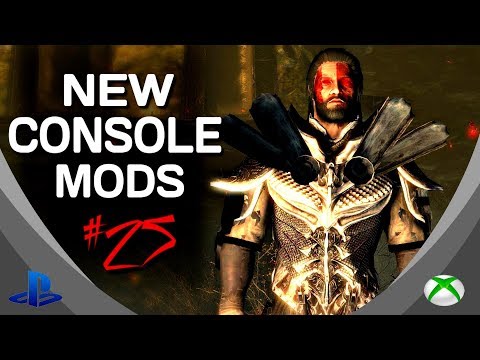 Skyrim Special Edition: ►5 BRAND NEW CONSOLE MODS◀ #25 (PS4/XB1/PC)