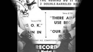 Robins With The Johnny Otis Quintette - Our Romance Is Gone - Savoy 738 - 1950