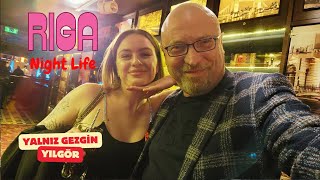 RIGA GECE HAYATI ve EĞLENCELERİ - LATVIA - LETONYA