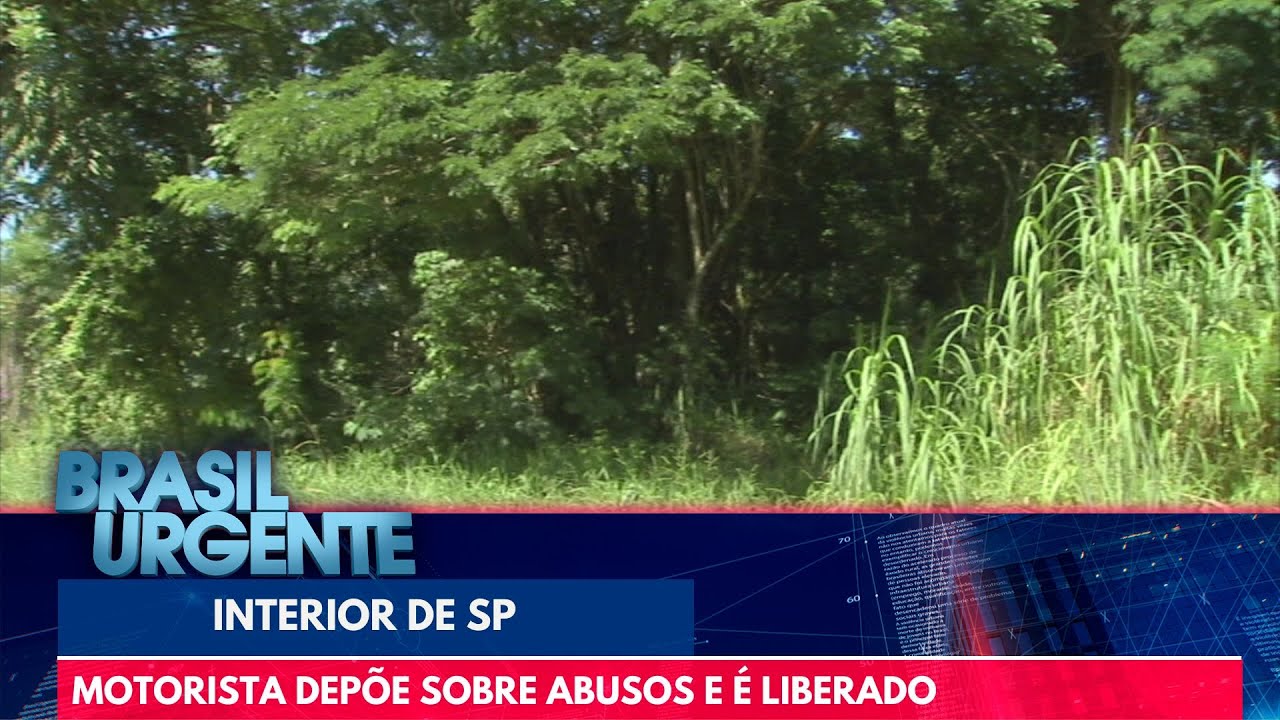 Motorista confessa abusos contra clientes e é liberado | Brasil Urgente