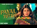 Payal Toot Gayi | Armaan Malik | Payal Malik | Haryanvi Dj Song | Number 1 Records