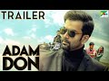 Adam Don | Official Hindi Dubbed Movie Trailer | Prithviraj Sukumaran, Bhavana, Narain