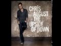 Chris August - The upside of down 