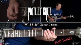 Wild Side Guitar Lesson (Full Song) - Motley Crue