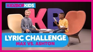 The Lyric Challenge with Max & Ashton from The KIDZ BOP Kids