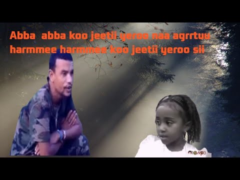 new oromo music kadiir martuu abbaa abba koo jete isa kiiliiphiin hojjatamee video harayan