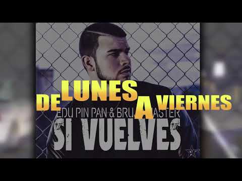 Edu Pin Pan & Brujo Master   Si Vuelves Lyric Video