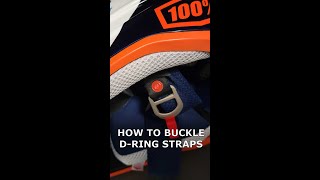 How to Buckle a D Ring Helmet Strap