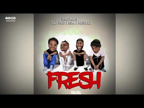 Chindo man Ft Dully sykes x Viva Roma x Master ace - Fresh (official Music Audio)