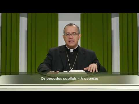 Igreja Militante - 24/10/2016 - A avareza ou cobiça