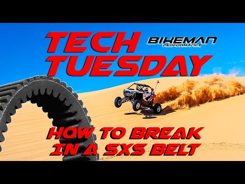 How to break in a SXS Belt Bikeman Performance Tech Tuesday