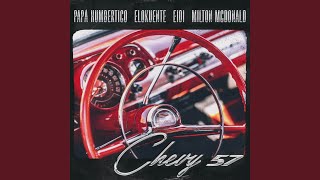 Video Chevy 57 de Papa Humbertico