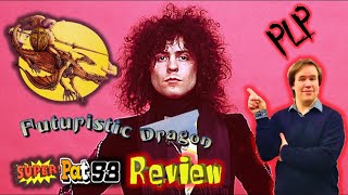 T. REX - &quot;Futuristic Dragon&quot; Album Review (1976)