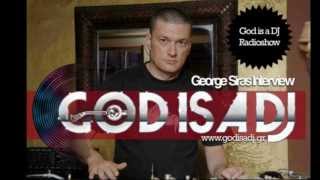 George Siras Interview at God is a DJ Radioshow