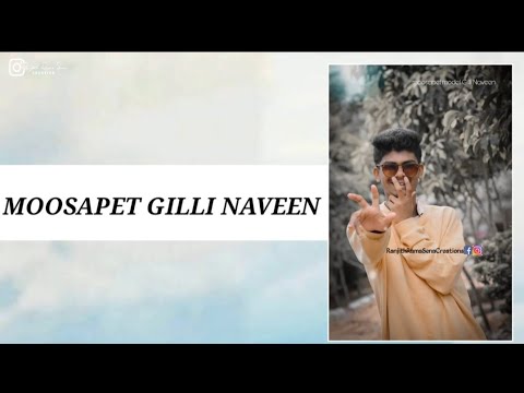 Moosapet Gilli Naveen  Ranjith Rama Sena Creation