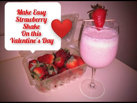 Valentine's Special - Strawberry Shake | Easy and...