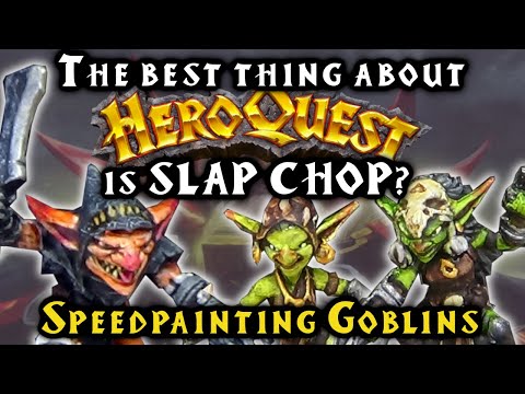 Painting HeroQuest: Episode 11  - SLAP CHOP Painting the Goblins