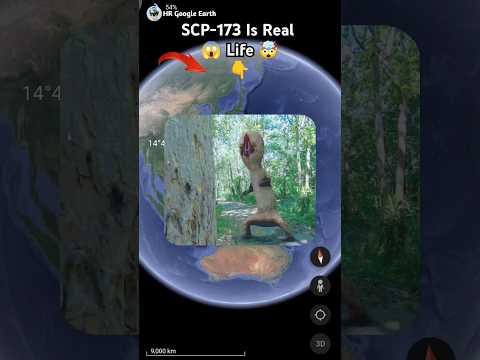 SCP-173 It's real life! 😱🤯 on google maps and google earth 🌎 #shots #hrgoogleearth