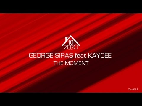George Siras feat. Kaycee - The Moment Zero021