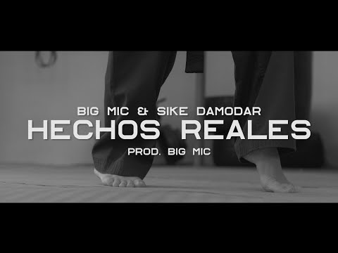 Sike Damodar x Big Mic  - Hechos Reales [Prod Big Mic] (Videoclip)
