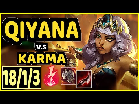 DUSKBLADE QIYANA -BROKEN BLADE (QIYANA) vs KARMA - PENTAKILL 18/1/3 KDA TOP CHALLENGER GAMEPLAY - NA