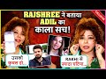 Rajshree More BLASTS On Adil Khan, REVEALS His Dirty Voice Notes, Says Wo Rakhi Sawant Se Zyada...